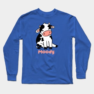 Moody a cute little funny cartoon cow Long Sleeve T-Shirt